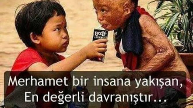 Merhamet nedir? Siz merhametli misiniz?