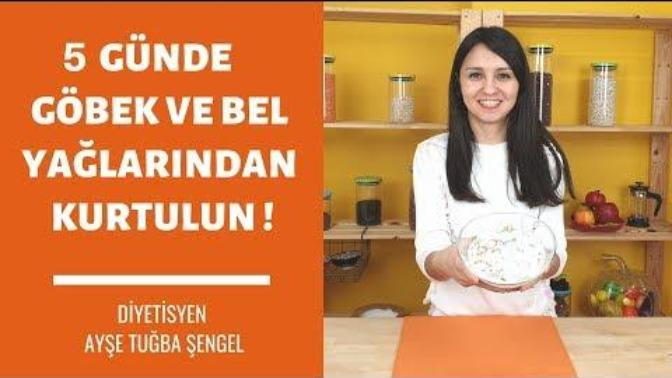5 Günde, Göbek ve Bel Bölgesindeki Yağlardan Kurtaran Diyet Tarifi Denemek İster Misiniz?