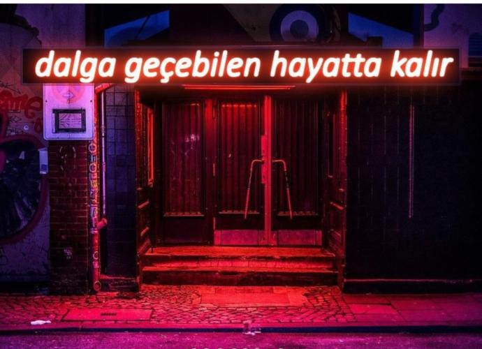 KScanlar en sevdiği neon yazıları paylaşabilir mi?