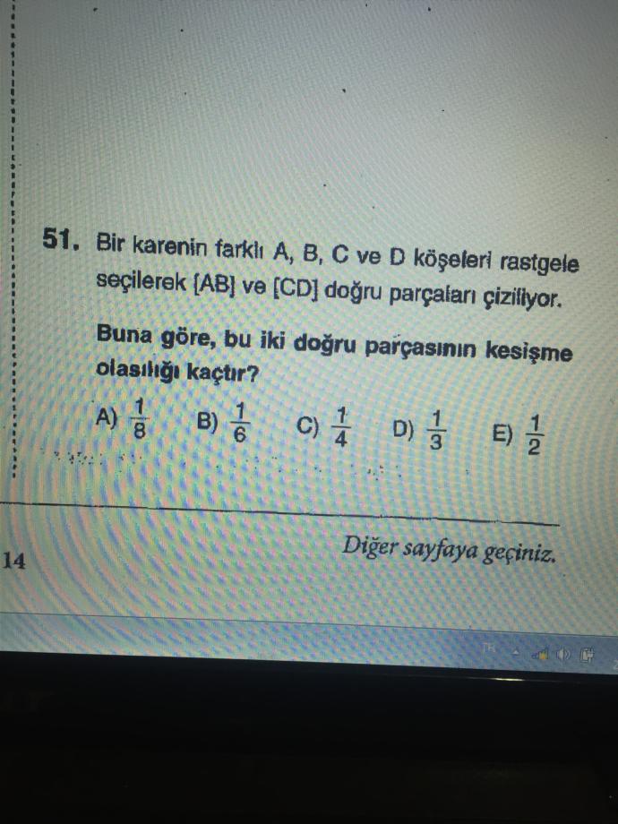 Olasılık sorusunda zorlandım, ayrıntılı bir şekilde çözebilecek var mı?