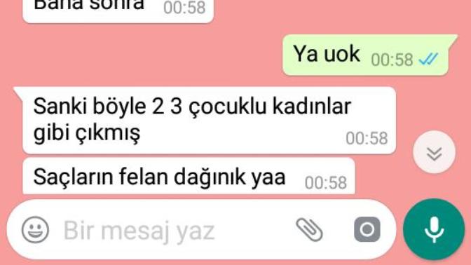 Sevgilime yüzümün resmini attım bana böyle yazdı, watsap konuşmamız detayda sen olsan böyle üç cocuklu cıkmıssın yazarmıydın?