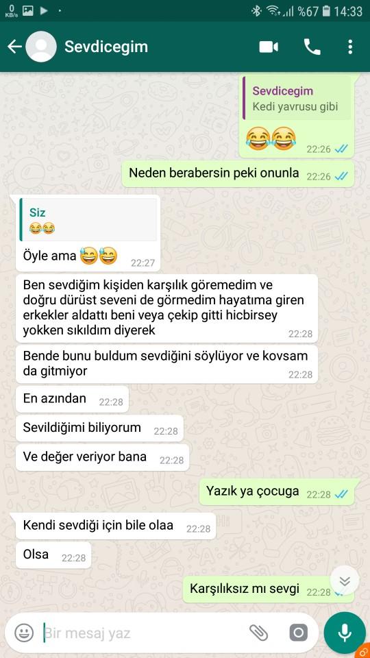 Dün moralimi bozacak şeyler duydum sevgilimin beni sevmedigini ögrendim benim onu mutlu ettigim icin benimleymiş mesajlar detayda?