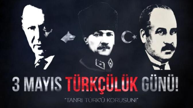 Bugün günlerden Türkçülük Günü! Atatürk'ün yolunda Türklük için ne fedakarlıklar yapıyorsunuz?
