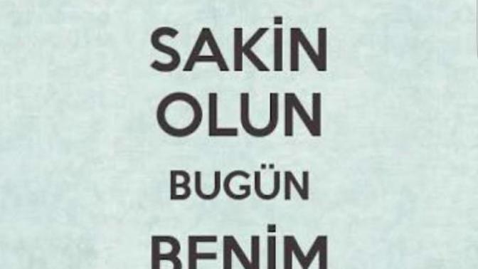Sakin Olun Bugün Benim Doğum Günüm?
