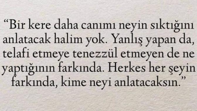 Mutlu olursun ama sonra canını sıkarlar değil mi?
