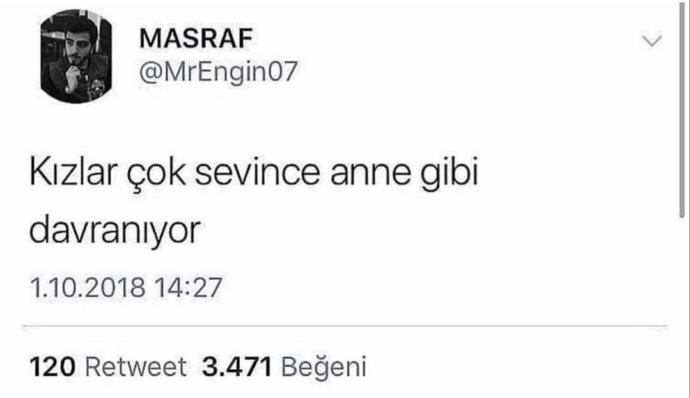 Kızlar çok sevince anne gibi mi davranır?