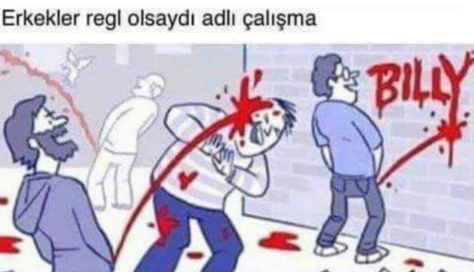 Erkeklerde regl olsa ne olurdu 😊?