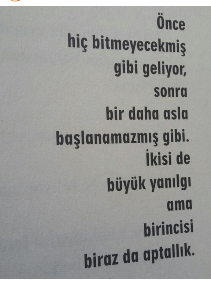 Hiç bitmeyecek gibi sevmek mi yoksa bir daha asla bu kadar sevemem demek mi? Hangi yanılgınız daha fazla oldu?