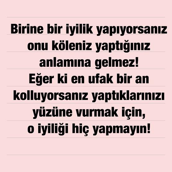 Yaptığınız iyiliği insanların yüzüne vurur musunuz?