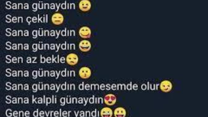 Yok mu banada günaydın?