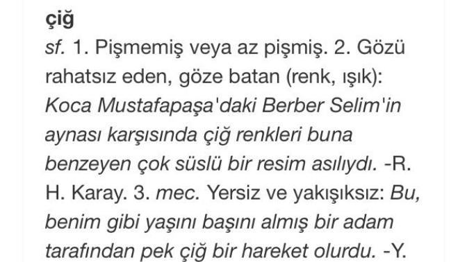 Çiğ insan kime denir? Bana çiğlik yaptı ne demektir?