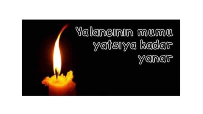 Her yalan er  ya da  geç ortaya çıkar mı?