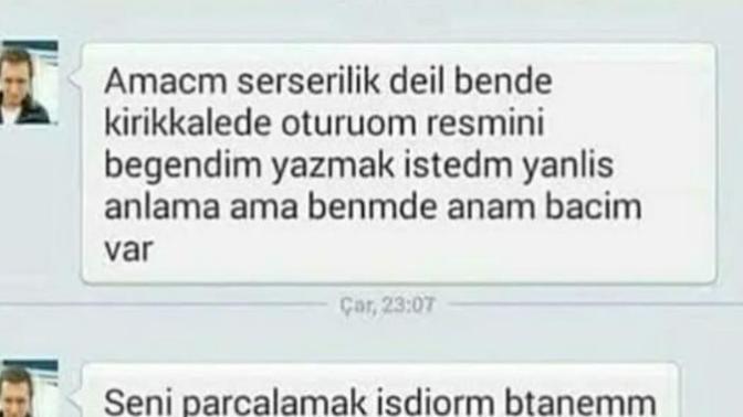 Mesaj kutuna bebeğim bidanem seni parçalamak ıstiyorum yazsam ne tepki verirdin?