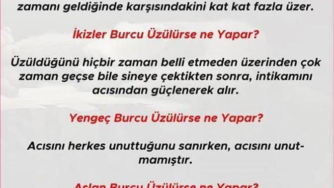 Burçlar üzülünce ne yapar öğrenmek ister misiniz?