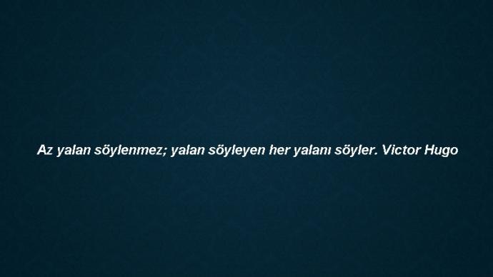 Her zaman doğruları söyler misiniz?