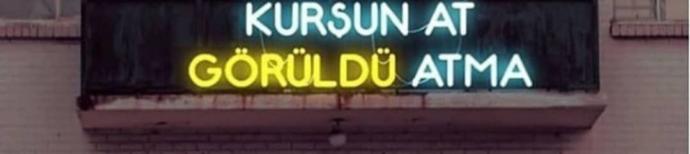 Kurşun at görüldü atma dediğiniz biri oldu mu hayatınızda?