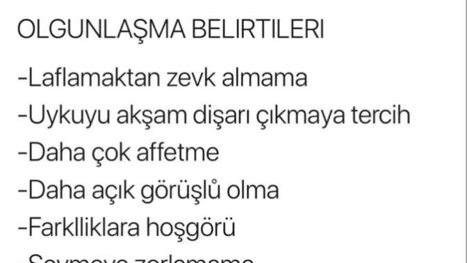 Size göre olgunlaşmanın ilk belirtisi nedir?