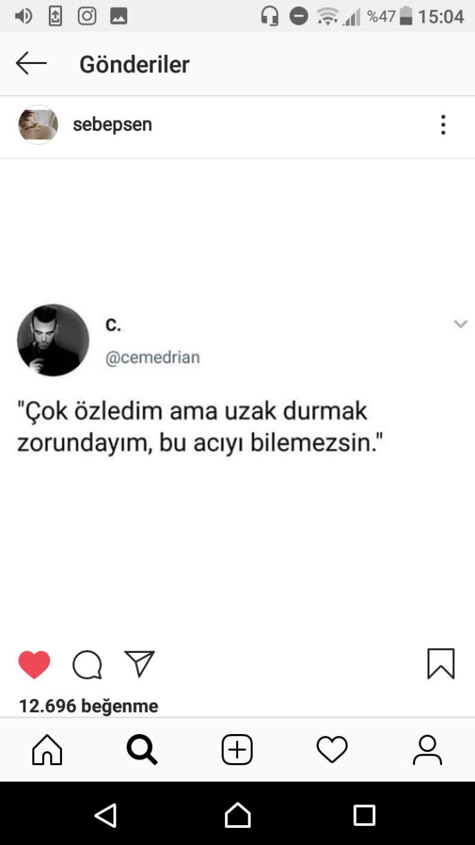 Birini çok özleyip uzak durmak zorunda olduğunuz durumlar oldu mu?