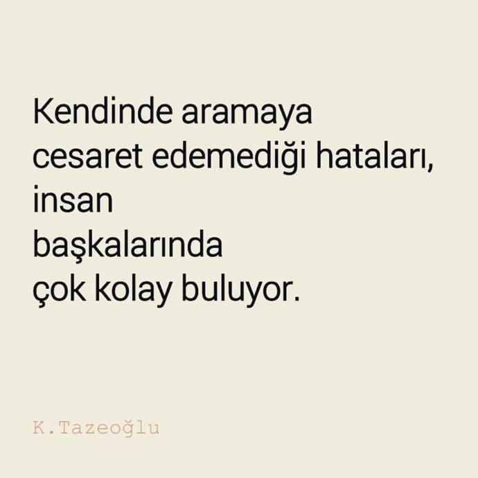Hatayı kendimizde neden aramak bile istemeyiz?