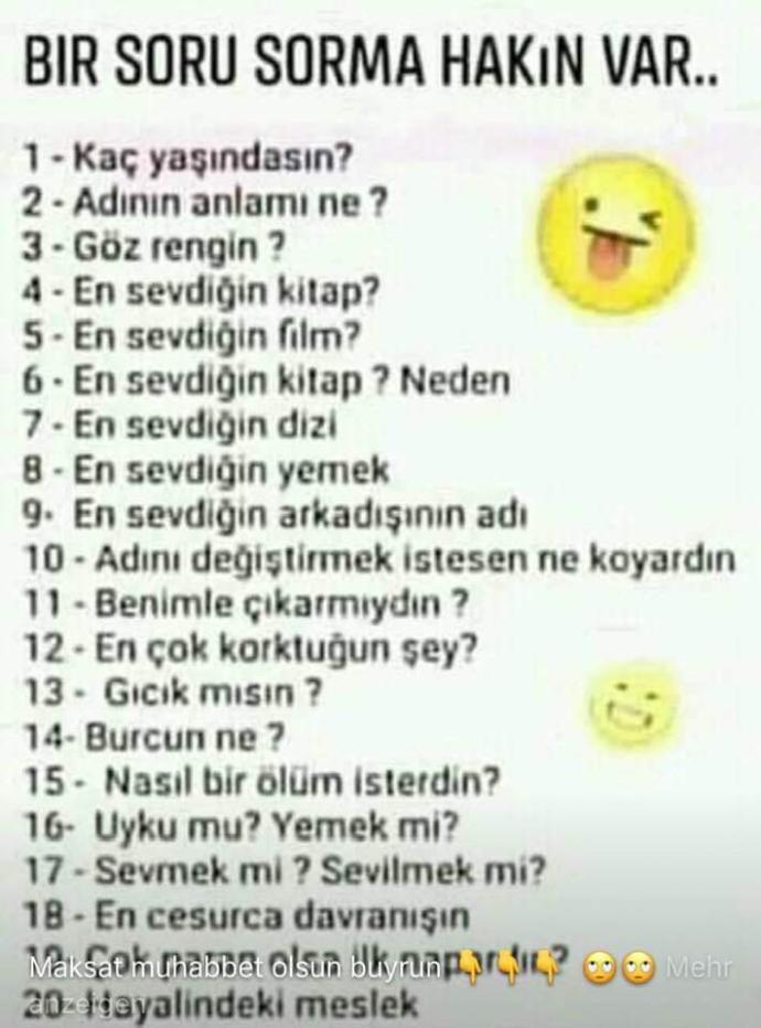 Sor bakalım sor bakalım sor sor çekinme?