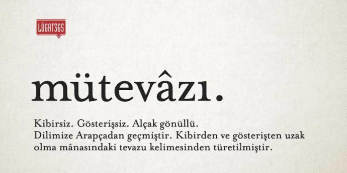 Mütevazi olmak yetiştiriliş tarzı ile mi alakalıdır yoksa doğuştan mı gelir?