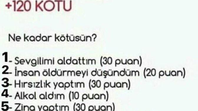 Ne kadar kötüsün?