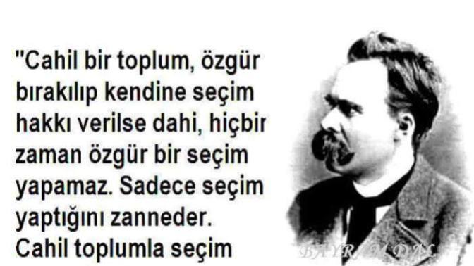 Nietzsche'nin bu sözü hakkında neler düşünüyorsunuz?