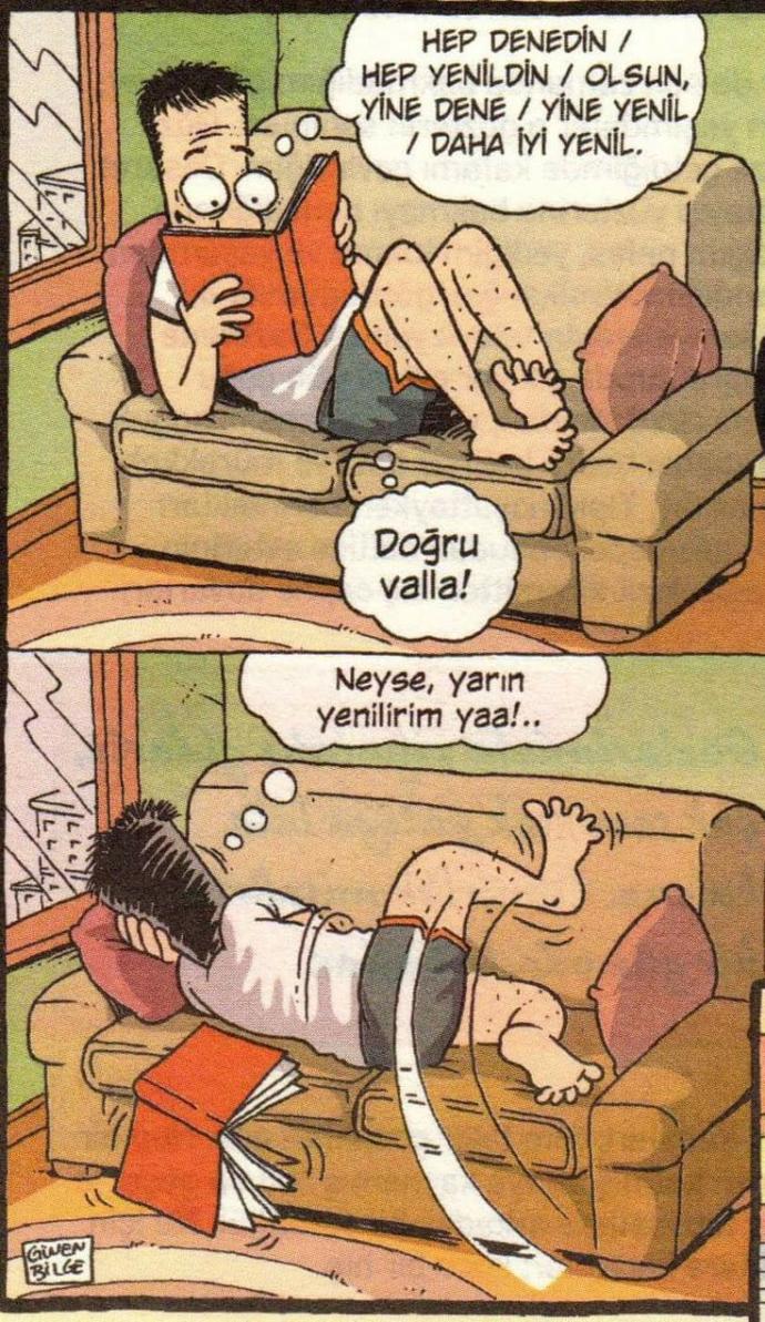 Neyse yarın denerim yaa!..