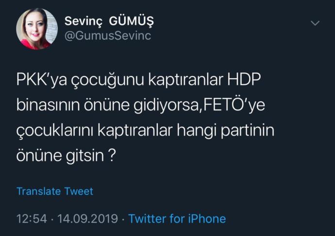 Cocuklarini PKK'ya kaptiran HDP'ye gidiyorsa, cocuklarini FETO'ya kaptiran kime gitsin?