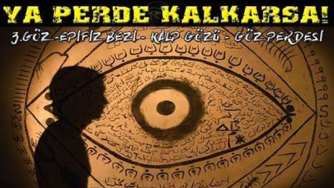 Göz perdesi kalkarsa ne görürüz?