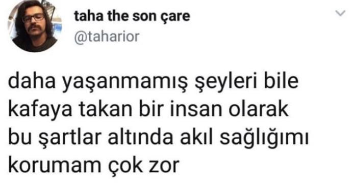 Olur olmaz her şeyi kafaya takıyor musunuz?
