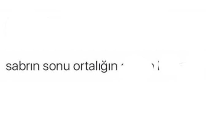 Sabrınızın sonu nasıl sonuçlanır?