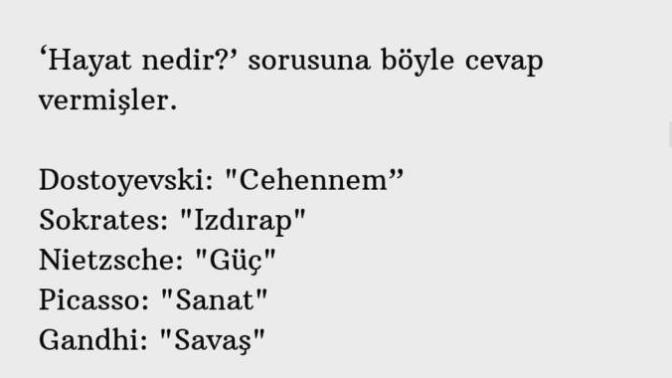 Sizce hayat nedir?