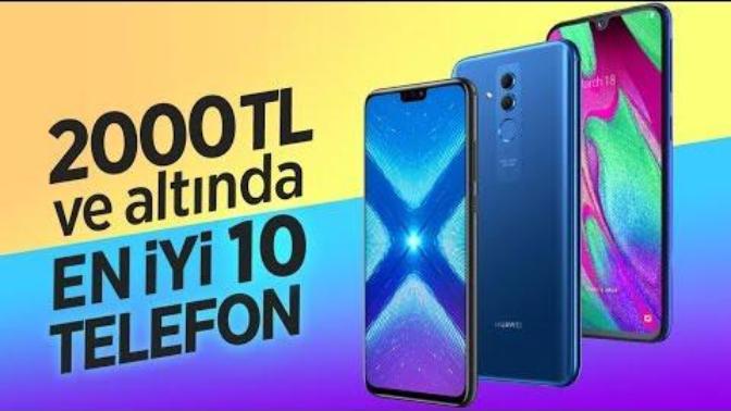 2000 TL altında alınabilecek en iyi telefon hangisi?