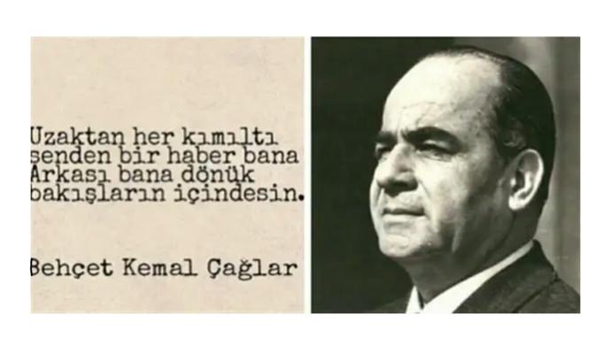 Behçet Kemal Çağlar: Bir çift göz istiyorum, can evimi görecek; Bir sevgi istiyorum, ömürlerce sürecek..👫Siz ne istiyorsunuz?