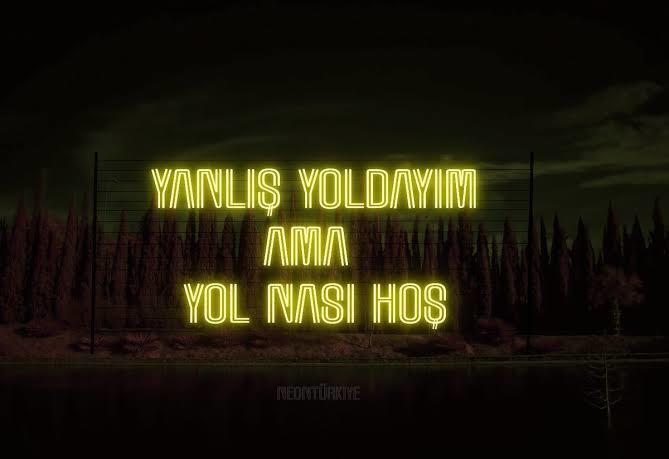 "Valla yanlış manlış bayılıyorum sana" demek istediğiniz biri var mı?