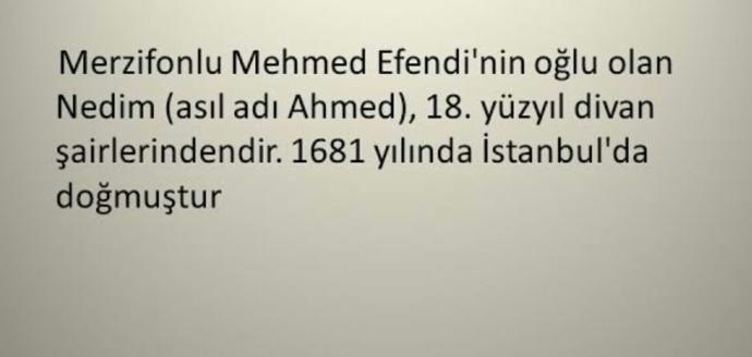 NEDÎM:”Görmemiştir kimseler canın tenden gittiğini. Ben gözümle gördüm;İşte şu giden canım benim!”📝Hangi, şiir/söz sizi etkiler?