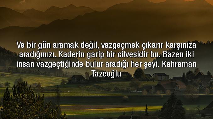 Vazgeçmek bir seçenek midir?