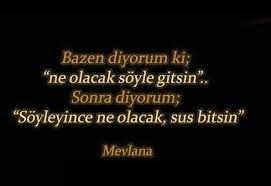 "Söylenecek çok şey var ama hiçbir şey yok" dediğiniz anlarınız var mı?
