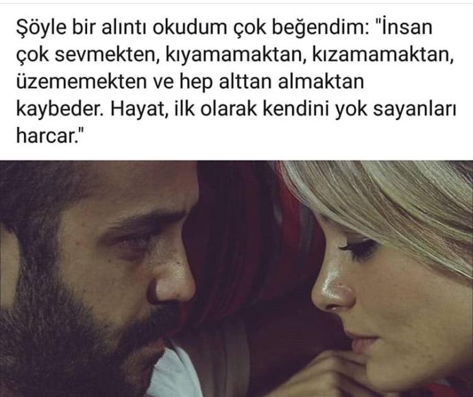 Hayat ilk olarak kendini yok sayanları mı harcar?