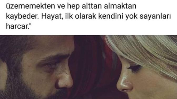 Hayat ilk olarak kendini yok sayanları mı harcar?