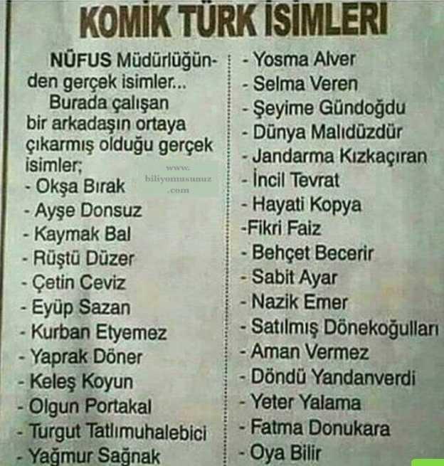 Duyduğunuz en ilginç İsim ve Soyisim neydi?