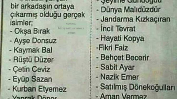 Duyduğunuz en ilginç İsim ve Soyisim neydi?