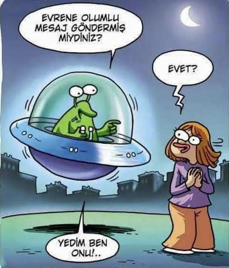 Evrene mesaj göndererek sizce istediklerimizi elde edebilir miyiz?