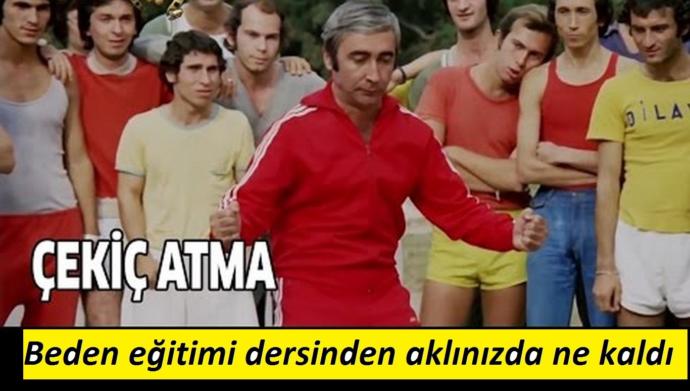 Beden eğitimi dersinden aklınızda neler kaldı?