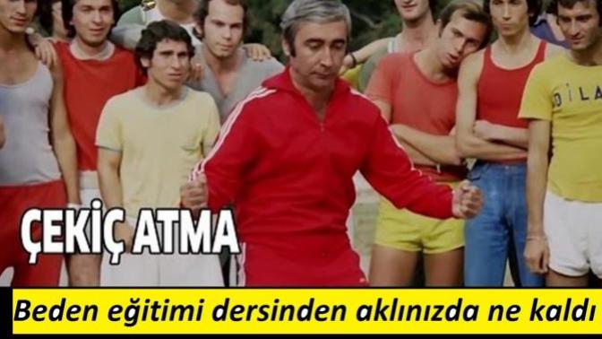 Beden eğitimi dersinden aklınızda neler kaldı?
