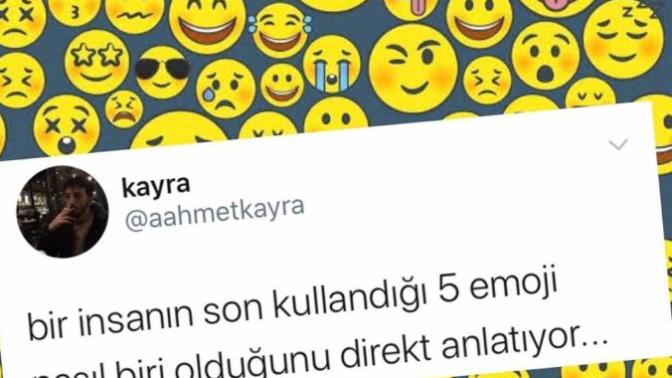 Bir insanın kullandığı son 5 emoji nasıl biri olduğunu anlatıyor! Son kullandığınız 5 emoji neydi?