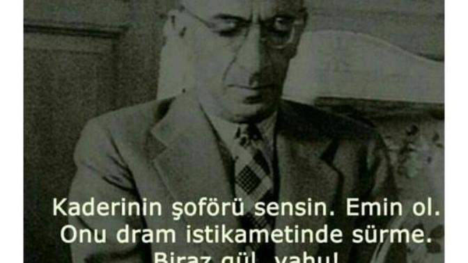 Peyami Safa: "Biraz gül, yahu! Değmez vallahi bu dünya." 🙂😞🤔Canınızı neler sıkar? Ondan kurtulmak için neler yaparsınız?