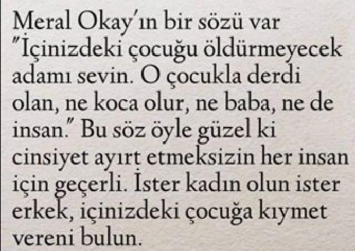 İçinizdeki çocuğa değer veren kişileri siz sevebilir misiniz?