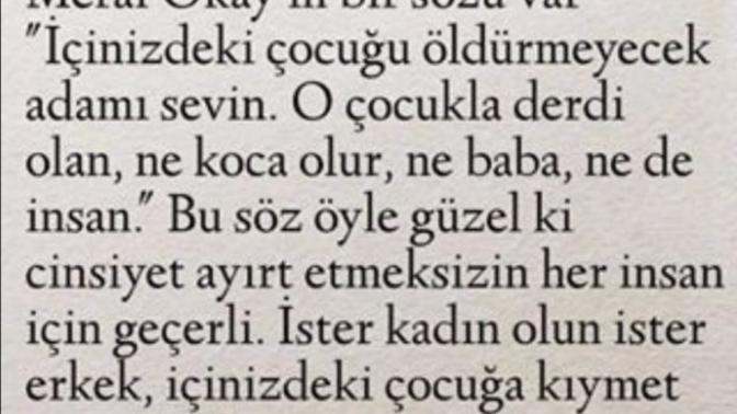 İçinizdeki çocuğa değer veren kişileri siz sevebilir misiniz?